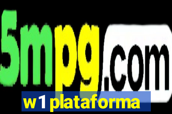 w1 plataforma